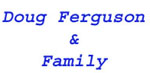 Doug Ferguson & Family
